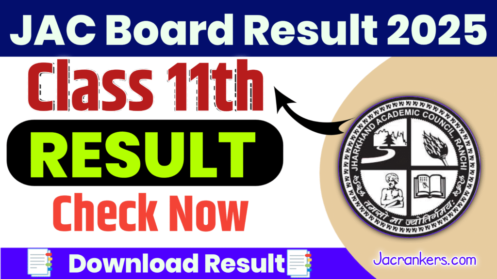 Jac Class 11th Result 2025
