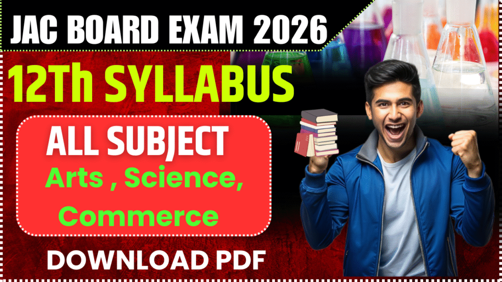JAC Class 12th Syllabus 2025-26